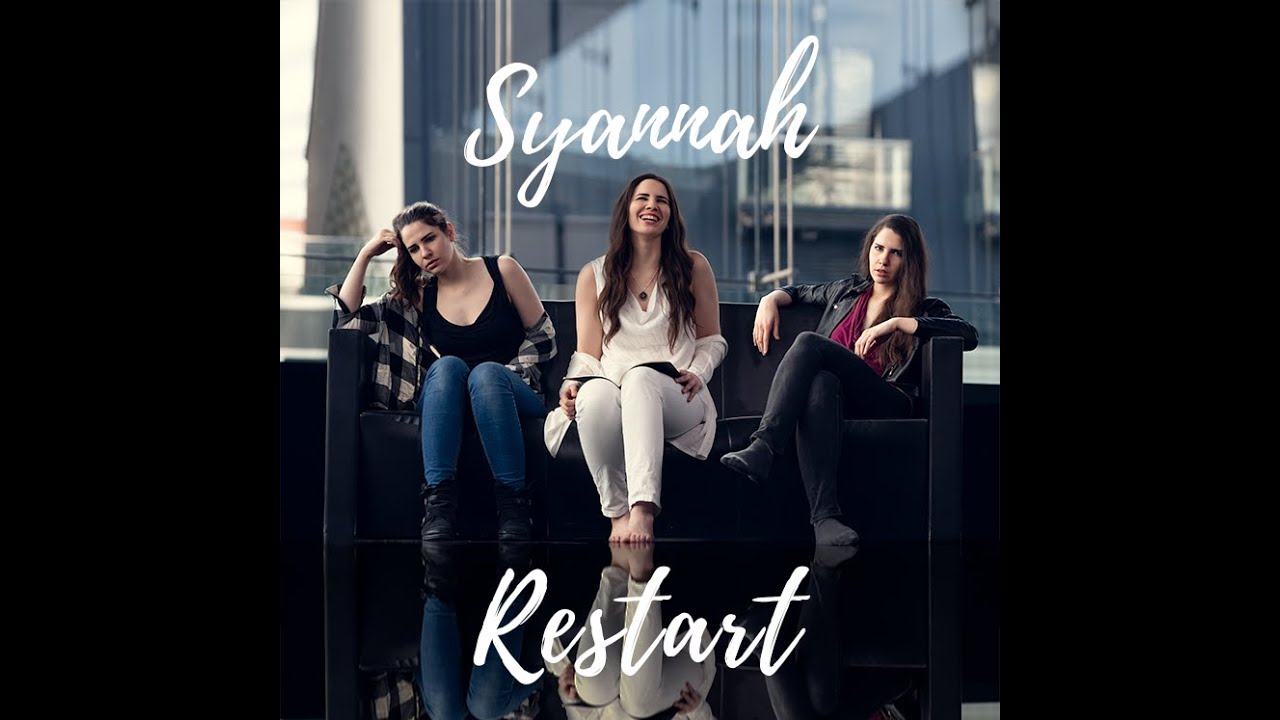 Syannah - Restart (Official Music Video)